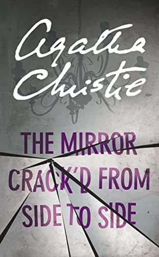 Cover of The Mirror Crack'd from Side to Side
