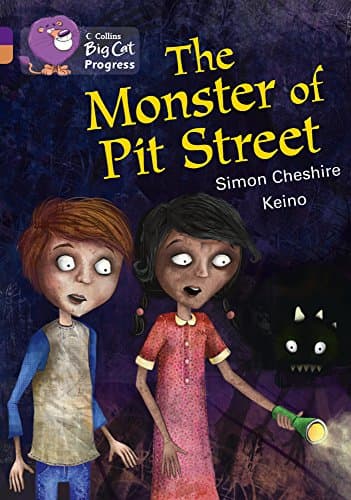 Cover of The Monster of Pit Street (By: Simon Cheshire)