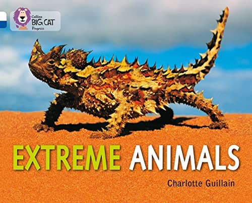Cover of Extreme Animals (By: Charlotte Guillain)