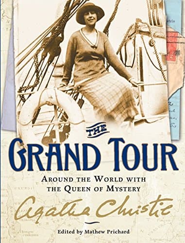 Cover of The Grand Tour: Around the World with the Queen of Mystery (With: Mathew Prichard)