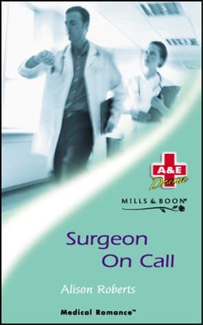 Cover of Surgeon on Call (By: Alison Roberts)