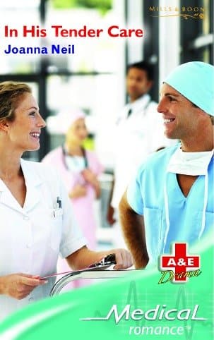 Cover of In His Tender Care (By: Joanna Neil)