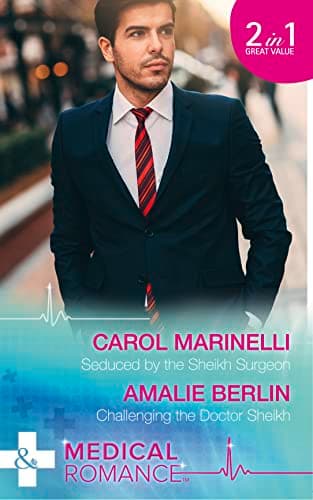 Cover of Seduced by the Sheikh Surgeon / Challenging the Doctor Sheikh