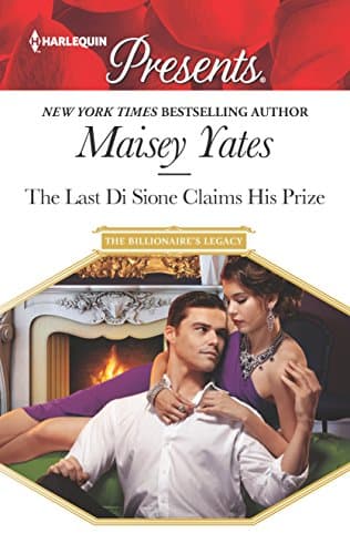 Cover of The Last Di Sione Claims His Prize (By: Maisey Yates)