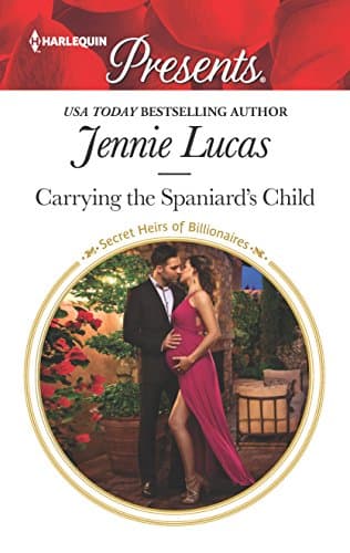 Cover of Carrying the Spaniard's Child (By: Jennie Lucas)