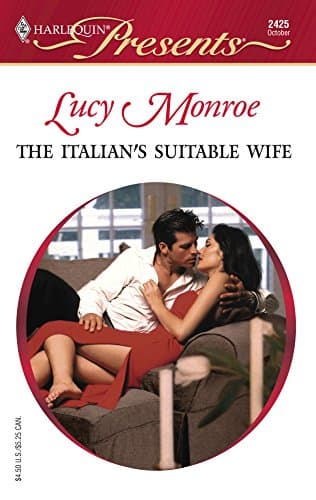 Cover of The Italian's Suitable Wife (By: Lucy Monroe)