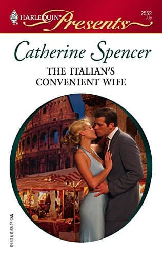 Cover of The Italian's Convenient Wife (By: Catherine Spencer)
