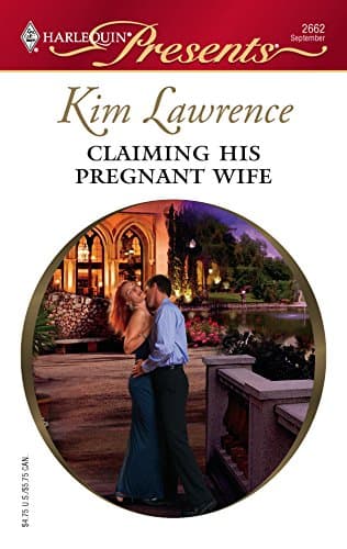 Cover of Claiming His Pregnant Wife (By: Kim Lawrence)