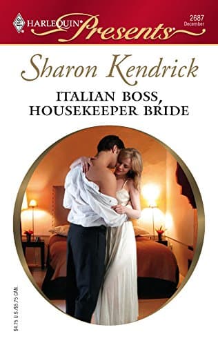 Cover of Italian Boss, Housekeeper Bride (By: Sharon Kendrick)
