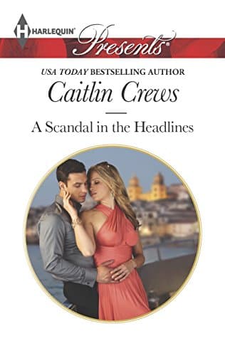 Cover of A Scandal in the Headlines (By: Caitlin Crews)