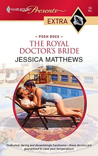 Cover of The Royal Doctor's Bride (By: Jessica Matthews)