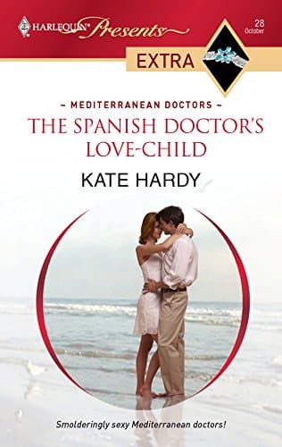 Cover of The Spanish Doctor's Love-Child (By: Kate Hardy)