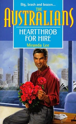 Cover of Heartthrob for Hire (By: Miranda Lee)