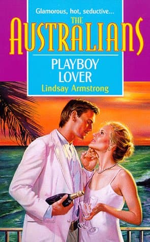 Cover of Playboy Lover (By: Lindsay Armstrong)