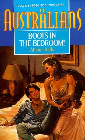 Cover of Boots in the Bedroom! (By: Alison Kelly)