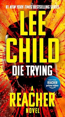 Cover of Die Trying (By: Lee Child)
