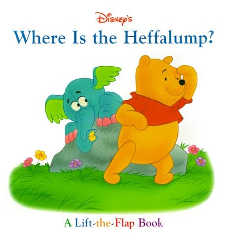 Cover of Disney's Where Is the Heffalump? (With: Kathleen Weidner Zoehfeld,Nancy W. Stevenson,Margaret Milnes)