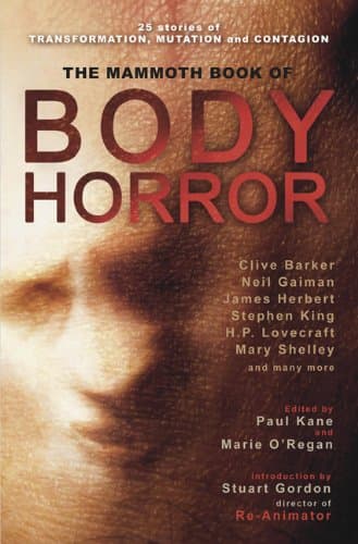 Cover of The Mammoth Book of Body Horror