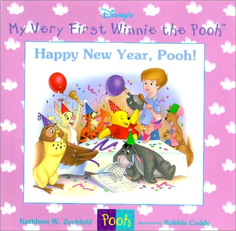 Cover of Happy New Year, Pooh! (With: Robbin Cuddy,Kathleen Weidner Zoehfeld)