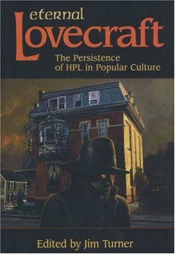 Cover of Eternal Lovecraft: The Persistence of HPL in Popular Culture
