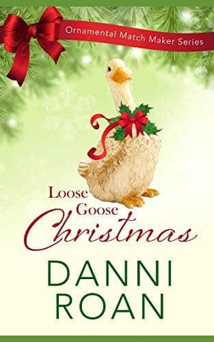 Cover of Loose Goose Christmas (By: Danni Roan)