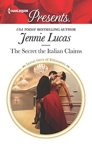 Cover of The Secret the Italian Claims (By: Jennie Lucas)