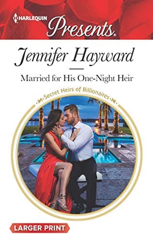 Cover of Married for His One-Night Heir (By: Jennifer Hayward)