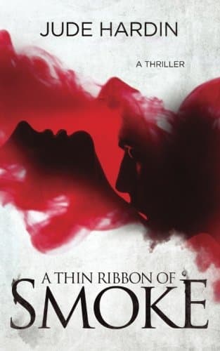 Cover of A Thin Ribbon of Smoke