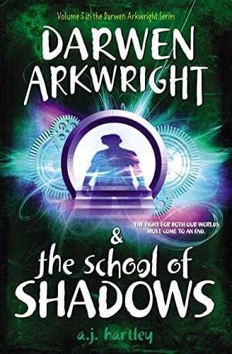 Cover of Darwen Arkwright and the School of Shadows