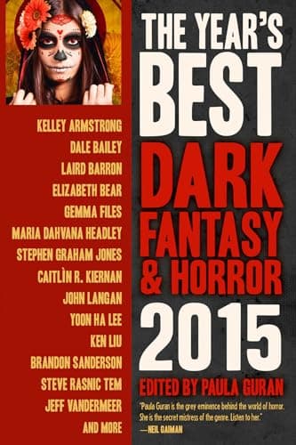 Cover of The Year's Best Dark Fantasy & Horror, 2015 Edition