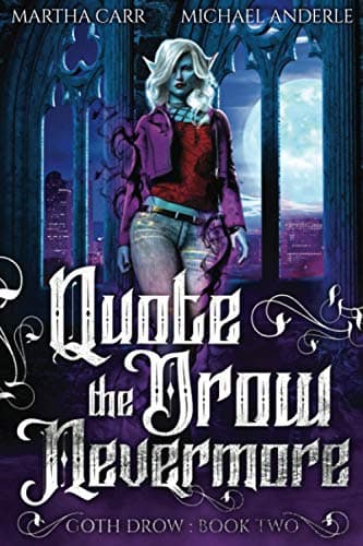 Cover of Quote the Drow Nevermore