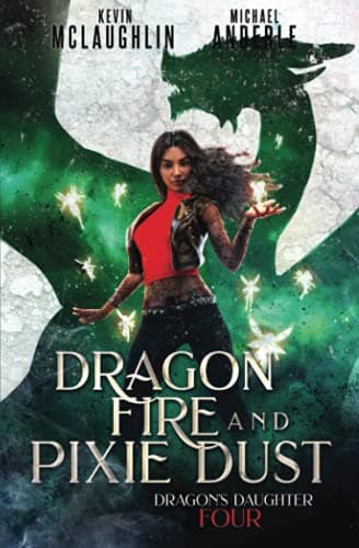 Cover of Dragon Fire and Pixie Dust