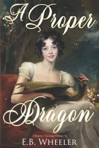 Cover of A Proper Dragon