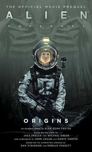 Cover of Alien: Covenant Origins (By: Alan Dean Foster)