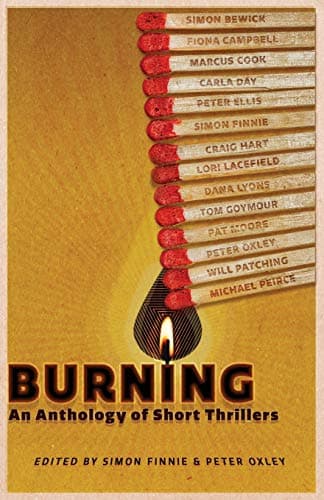 Cover of Burning: An Anthology of Short Thrillers