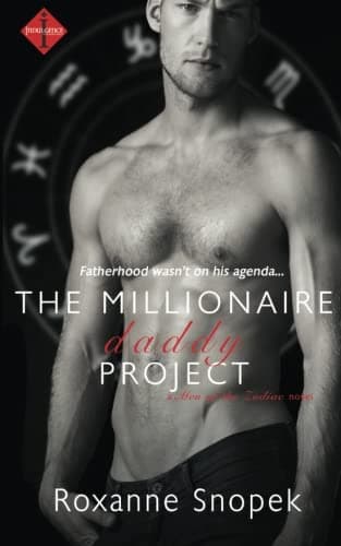 Cover of The Millionaire Daddy Project (By: Roxanne Snopek)