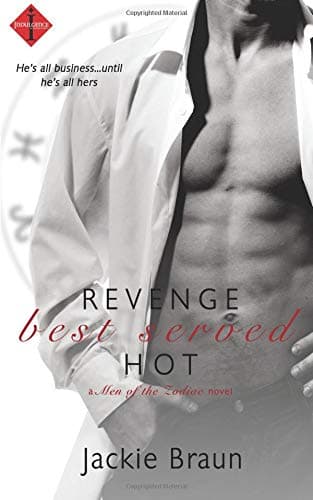 Cover of Revenge Best Served Hot (By: Jackie Braun)