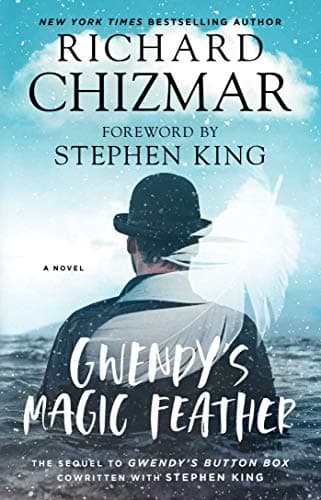 Cover of Gwendy's Magic Feather (By: Richard T. Chizmar)
