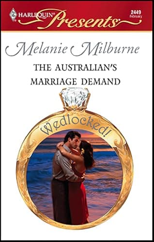 Cover of The Australian's Marriage Demand (By: Melanie Milburne)