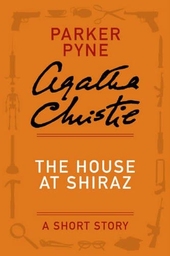 Cover of The House at Shiraz