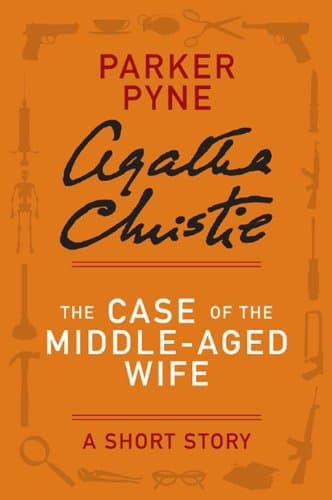 Cover of The Case of the Middle-Aged Wife