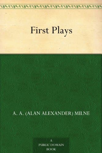Cover of First Plays of A A Milne