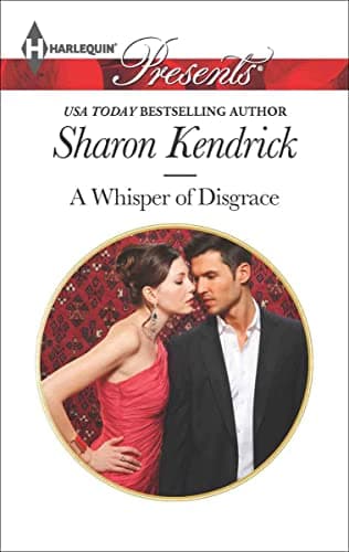 Cover of A Whisper of Disgrace (By: Sharon Kendrick)