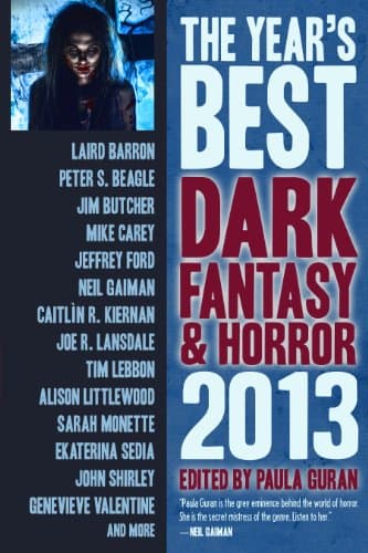 Cover of The Year's Best Dark Fantasy & Horror, 2013 Edition