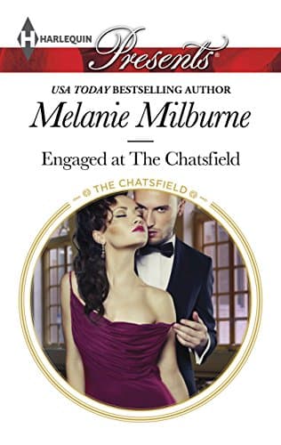 Cover of Engaged at the Chatsfield (By: Melanie Milburne)