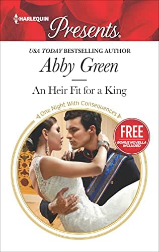 Cover of An Heir Fit for a King (By: Abby Green,Amanda Cinelli)
