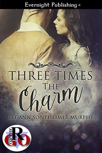 Cover of Three Times the Charm (By: Lee Ann Sontheimer Murphy)