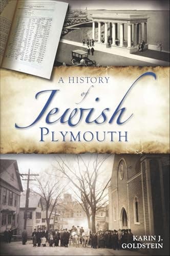 Cover of A History of Jewish Plymouth (By: Karin J. Goldstein)