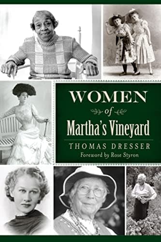 Cover of Women of Martha's Vineyard (By: Rose Styron,Thomas Dresser)