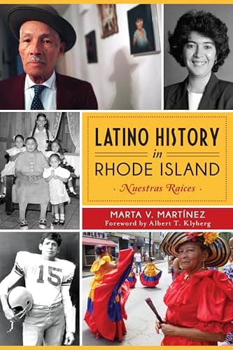 Cover of Latino History in Rhode Island: Nuestras Raices (By: Marta V. Martinez,Albert T. Klyberg)